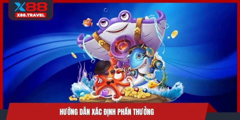 Hướng dẫn xác định phần thưởng