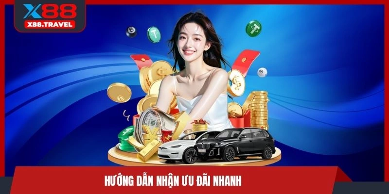 Hướng dẫn nhận ưu đãi nhanh
