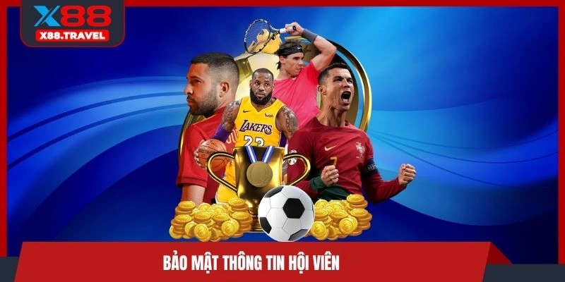 Bảo mật thông tin hội viên