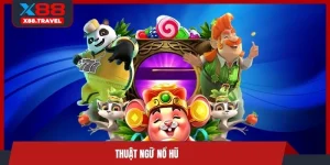 thuật ngữ nổ hũ